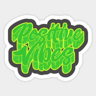 Positive Vibes Sticker